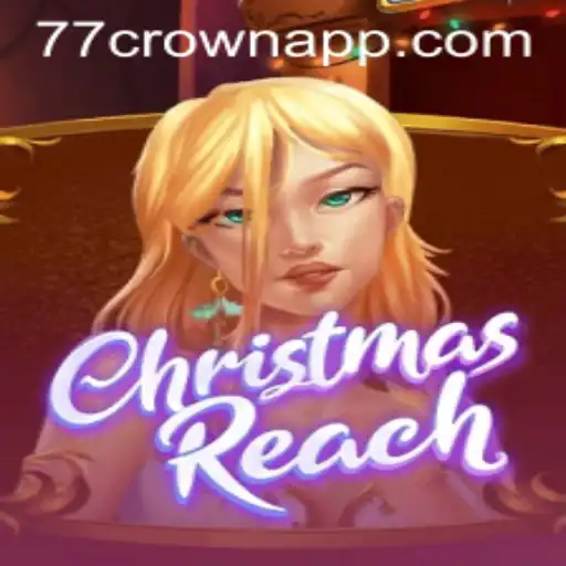 A Deep Dive into ChristmasReach: Unwrapping the Joy with 77crown