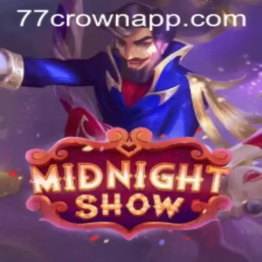 Midnight Show: A Thrilling Journey into the World of 77Crown